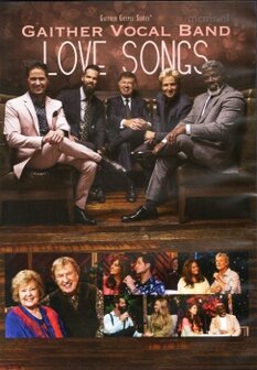 Gaither Vocal Band - Love Songs DVD | mcms.nl