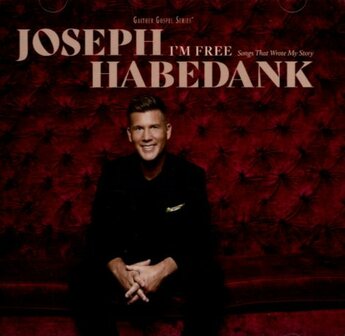 I&#039;m Free: Songs That Wrote My Story CD - Joseph Habedank | mcms.nl