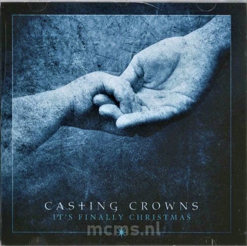 Casting Crowns CD "It's Finally Christmas"  MCMS Music & Gifts - MCMS Maranatha Christian 