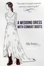 A Wedding Dress with Combat Boots  book - Lily Isaacs | mcms.nl