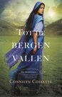 ROMAN Tot de bergen vallen - Connilyn Cossette | mcms.nl