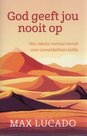 God geeft jou nooit op  BOEK - Max Lucado | mcms.nl